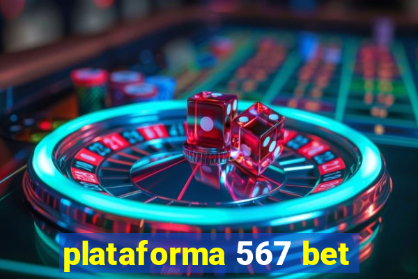 plataforma 567 bet